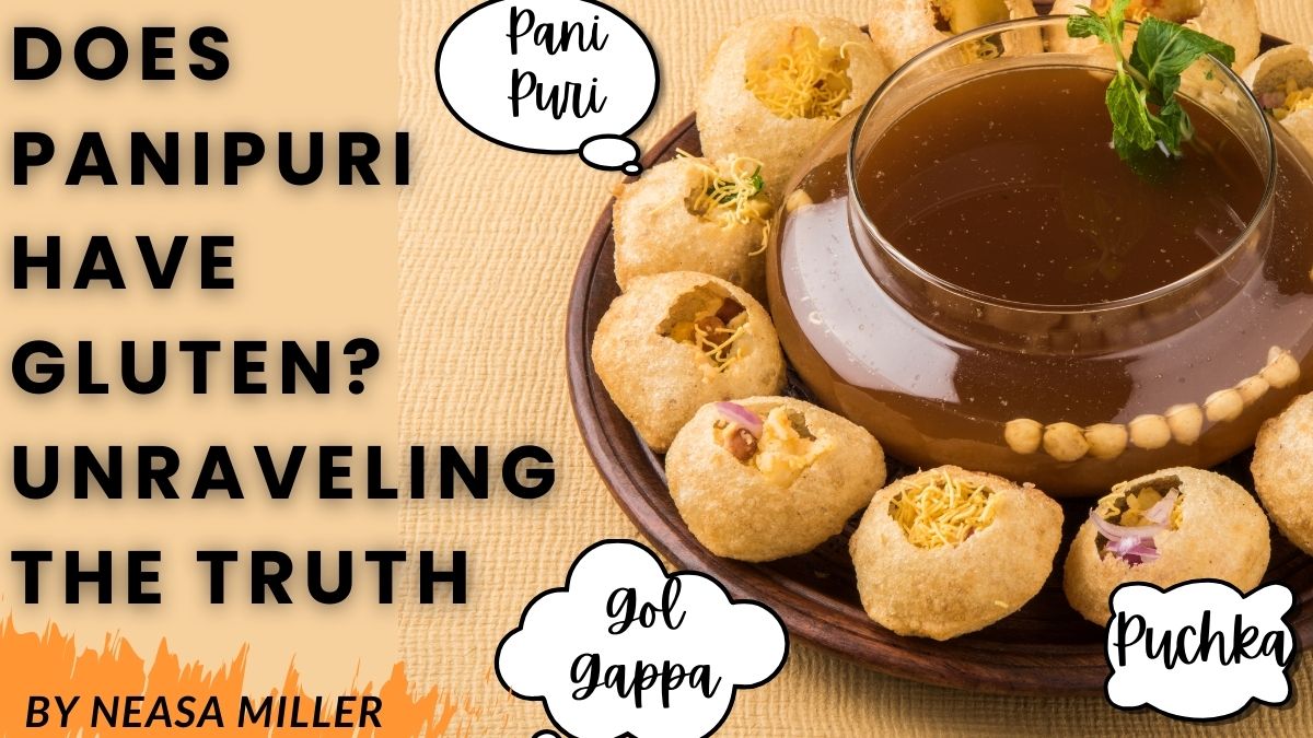 Does Panipuri Have Gluten? Unraveling the Truth