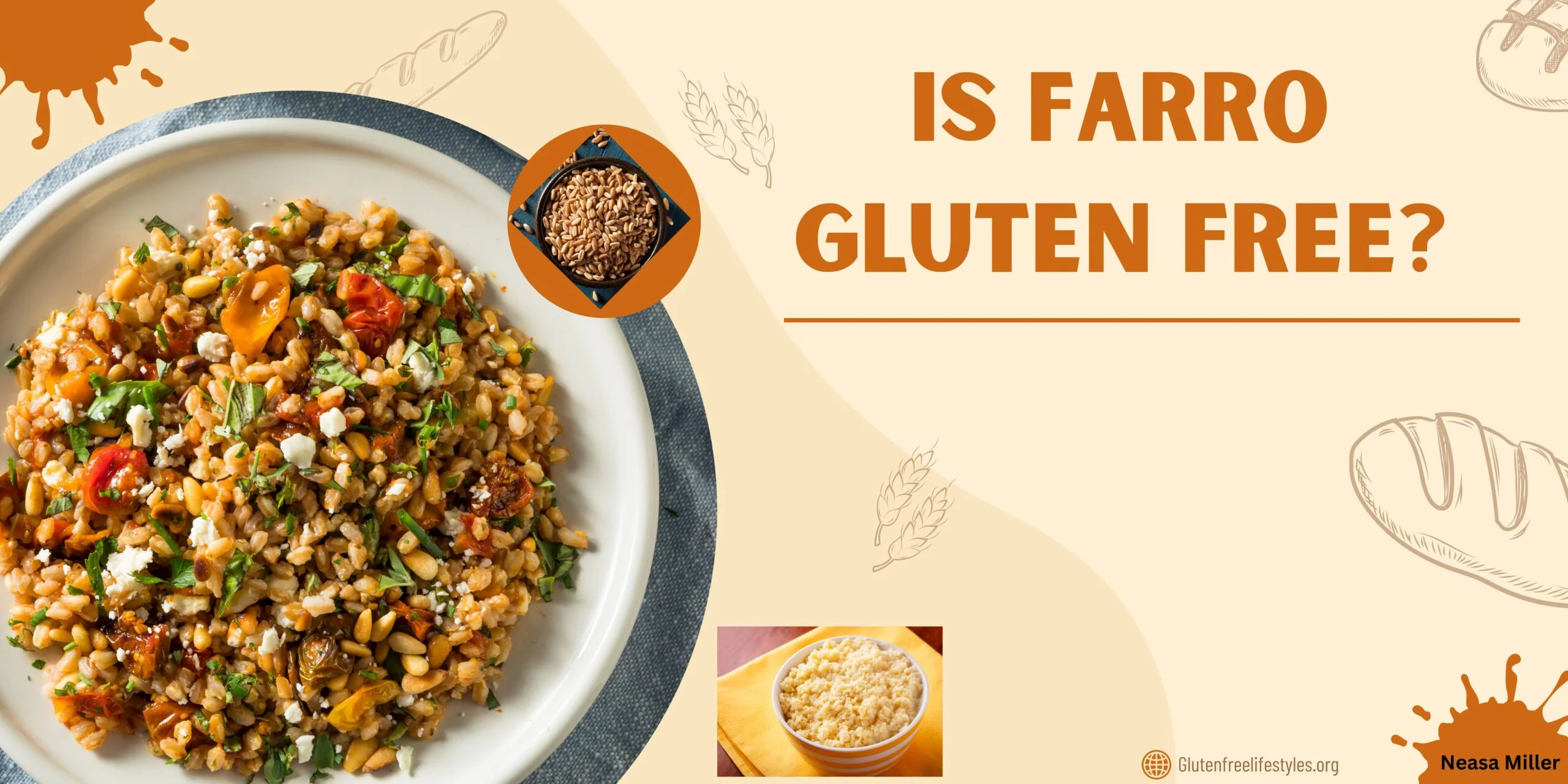 Is Farro Gluten Free?