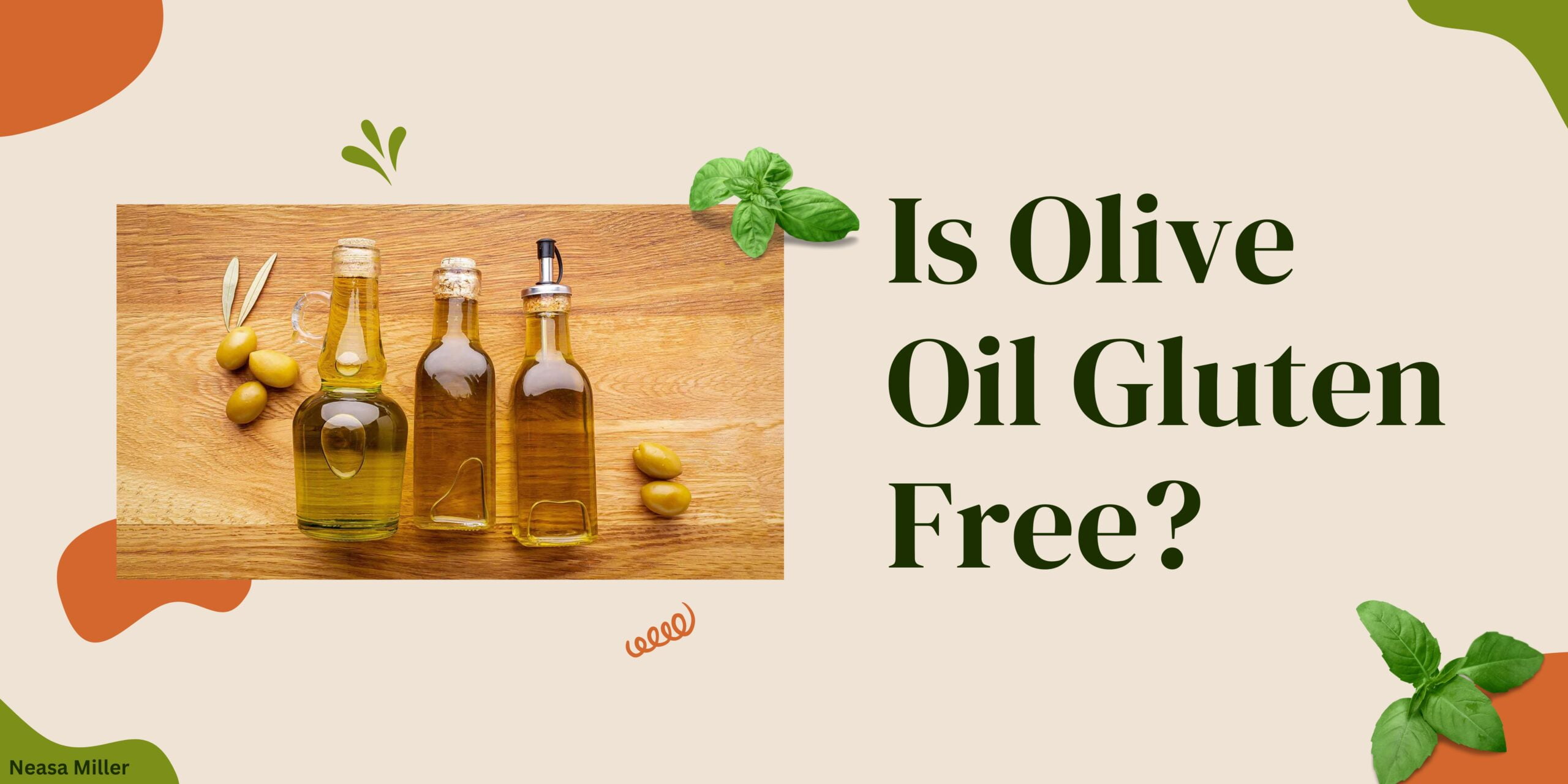Is Olive Oil Gluten-Free?