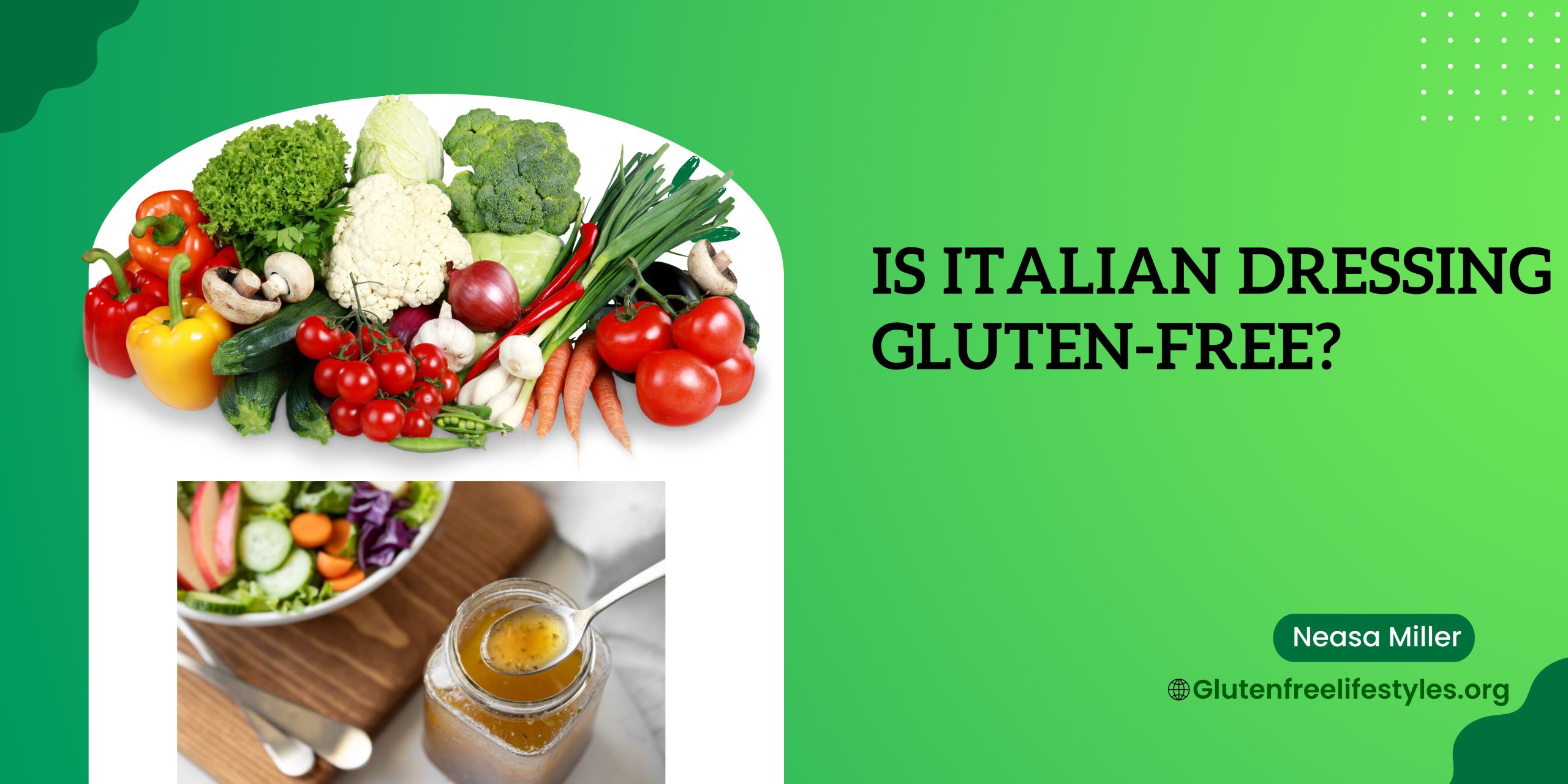 Is Italian Dressing Gluten-Free?